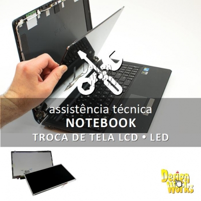 Conserto de Notebook com Tela com Defeito ou Quebrada